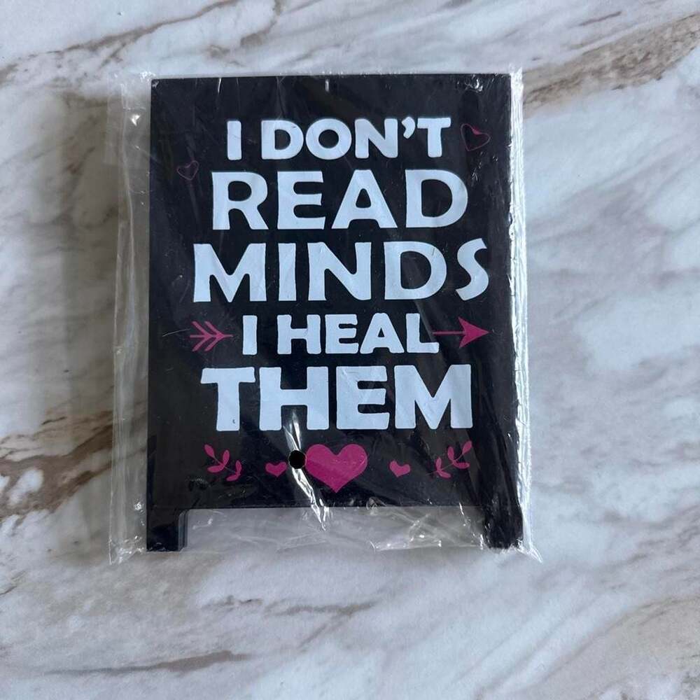 Funny Doctor Medical Professional Desk Sign I Don't Read Minds I Heal Them